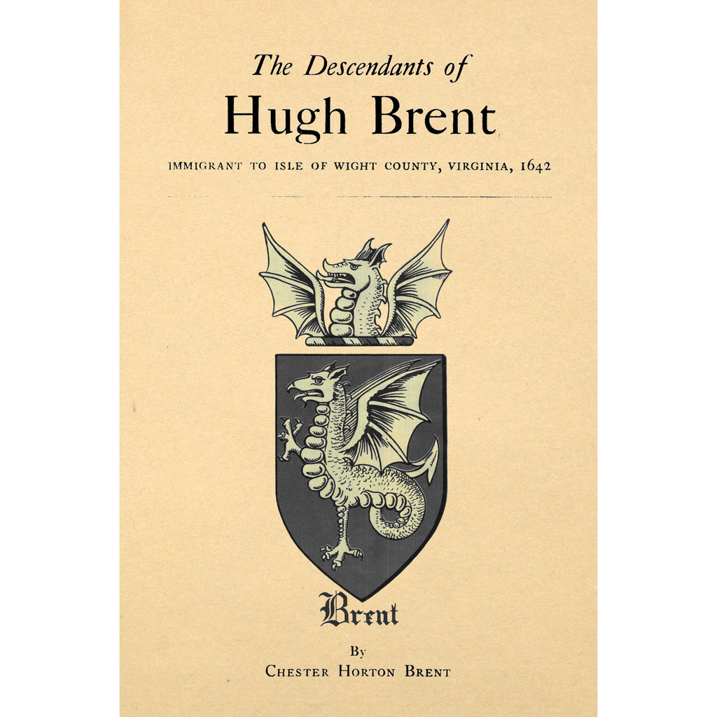 Descendants of Hugh Brent;
