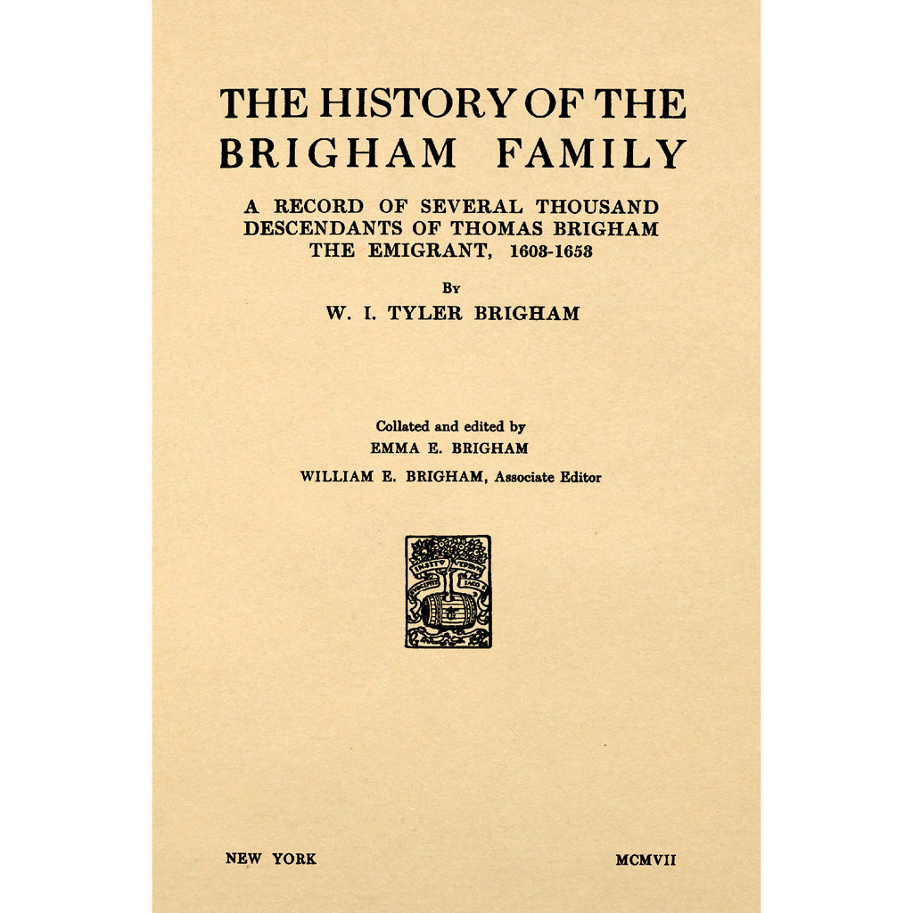 The history of the Brigham family