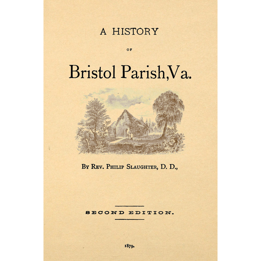 A History of Bristol Parish, Virginia