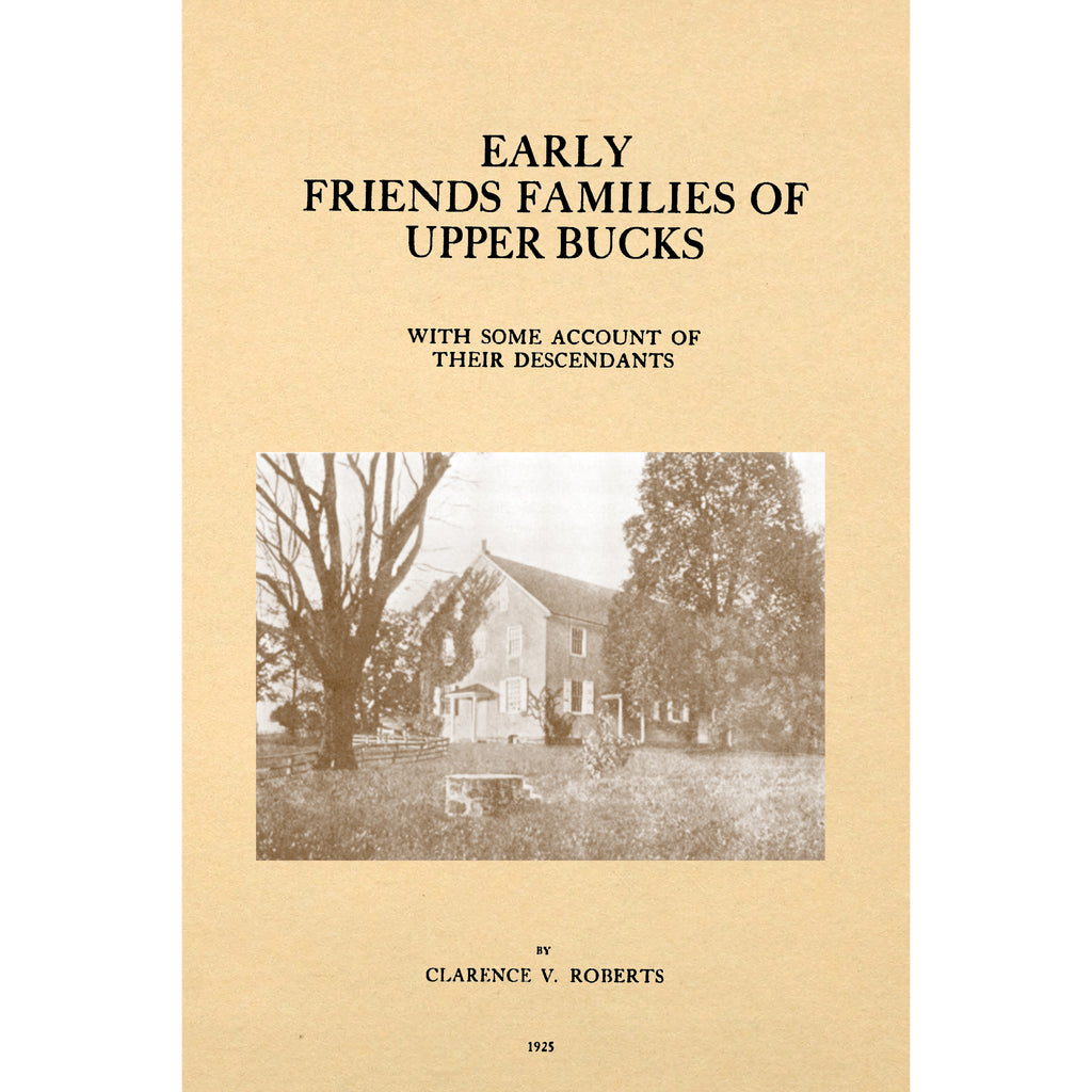 Early Friends Families of Upper Bucks