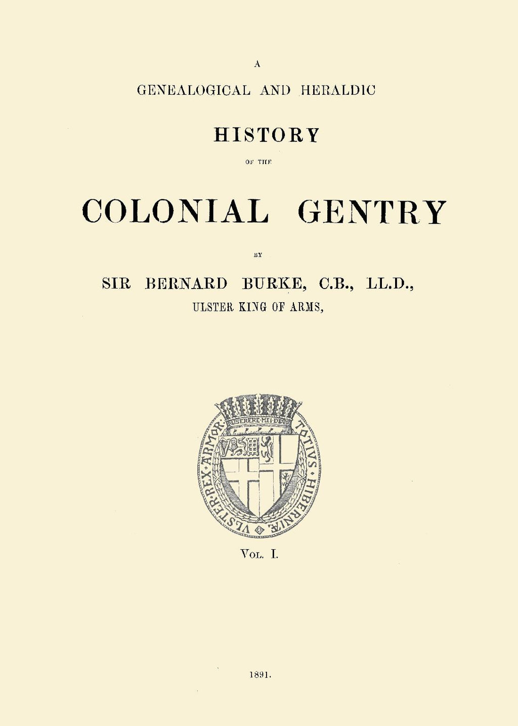 A Genealogical and Heraldic History of the Colonial Gentry
