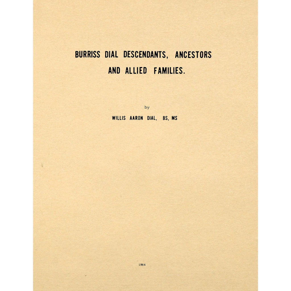 Burriss Dial descendants, ancestors, and allied families