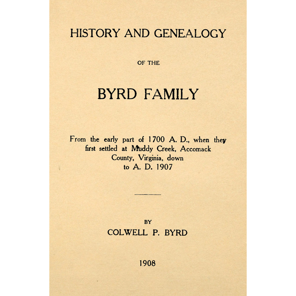 History and genealogy of the Byrd family,