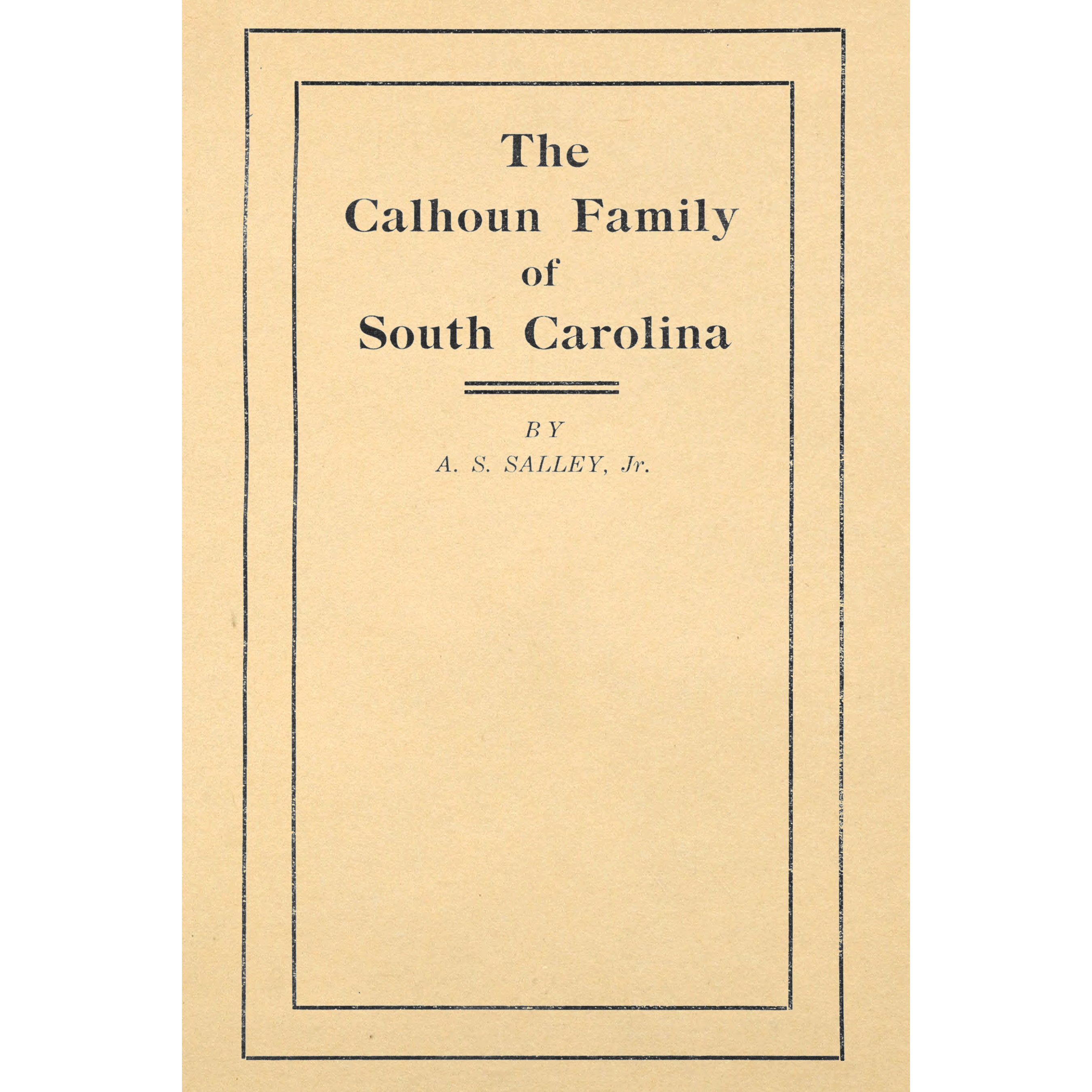 The Calhoun Family of South Carolina