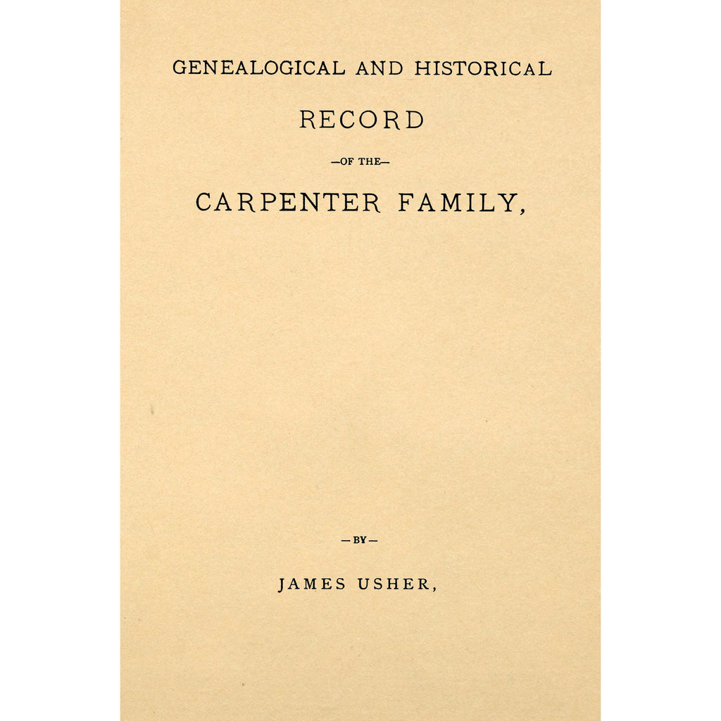 Genealogical and historical record of the Carpenter family