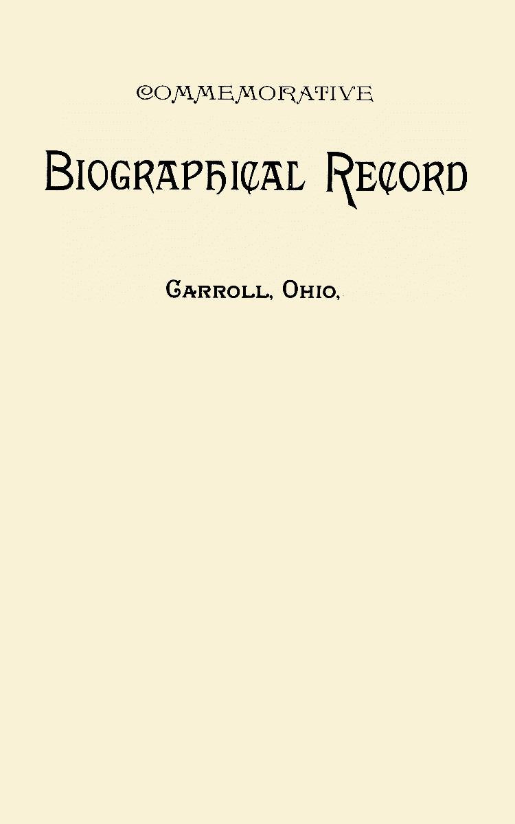 Commemorative Biographical Record of Carroll County Ohio,
