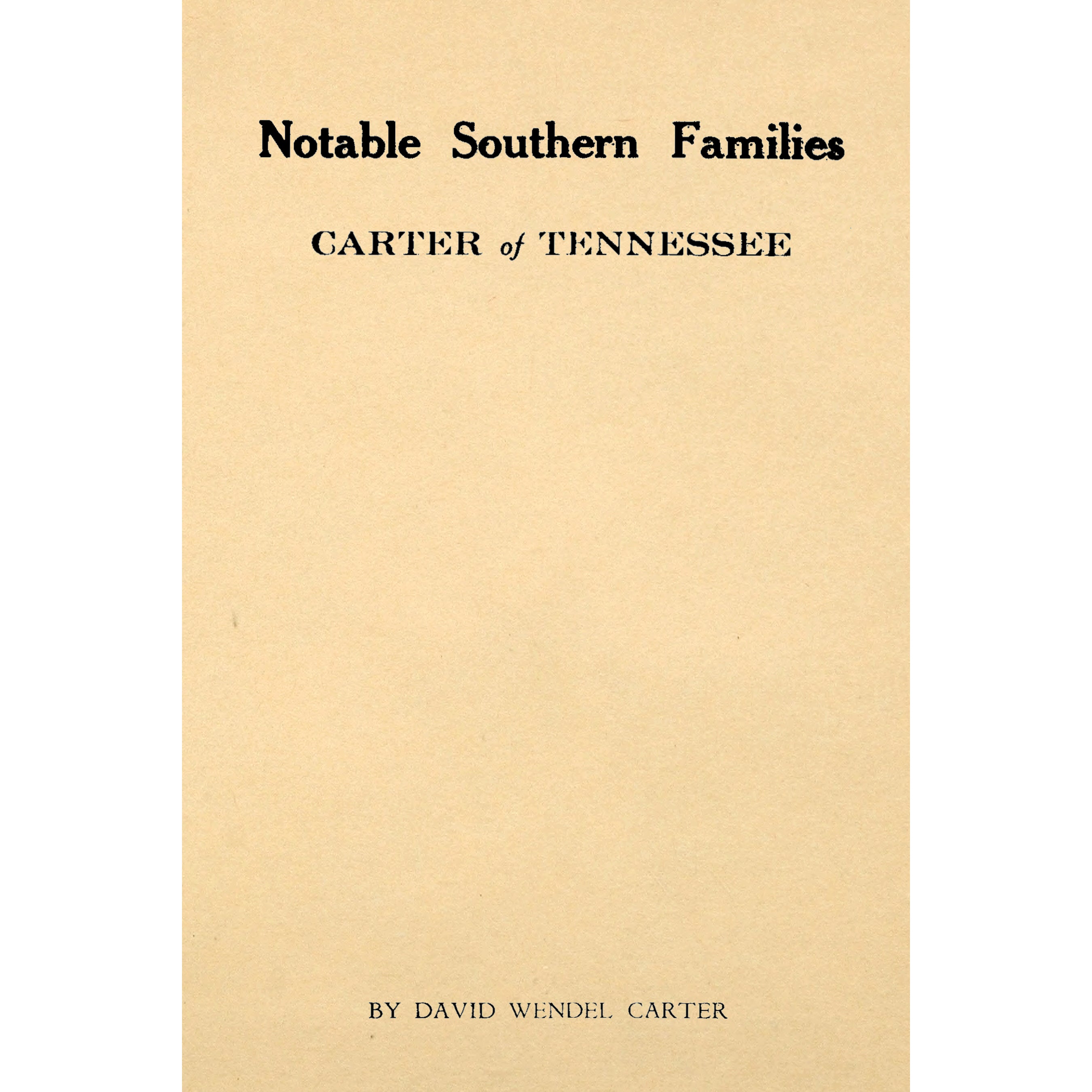 Notable Southern Families: Carter of Tennessee