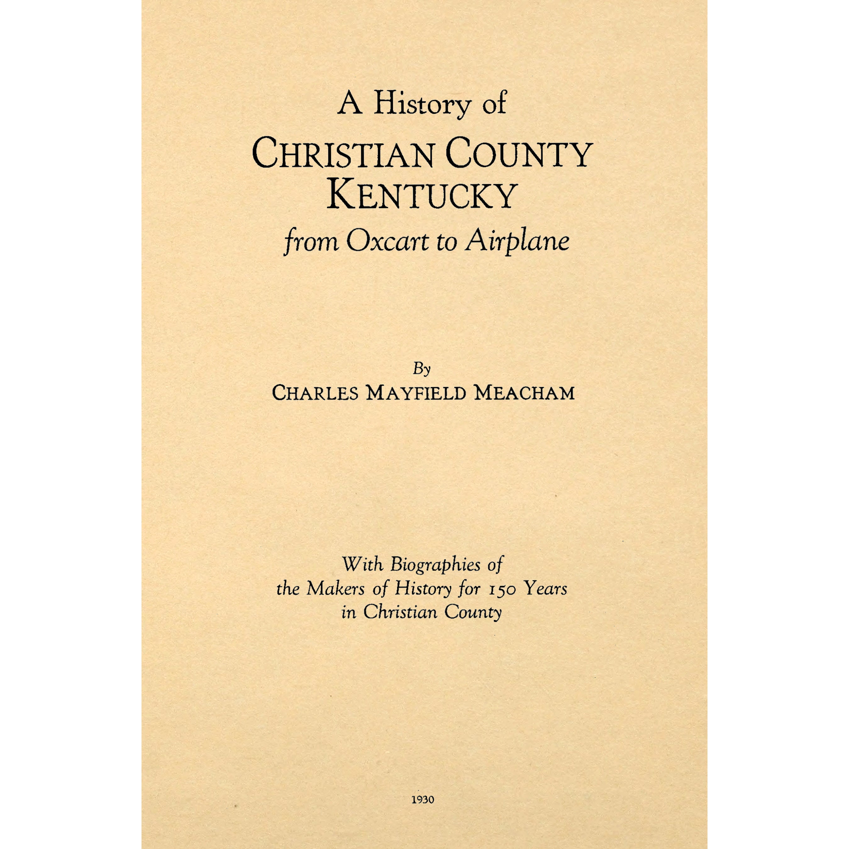 A History of Christian County, Kentucky,