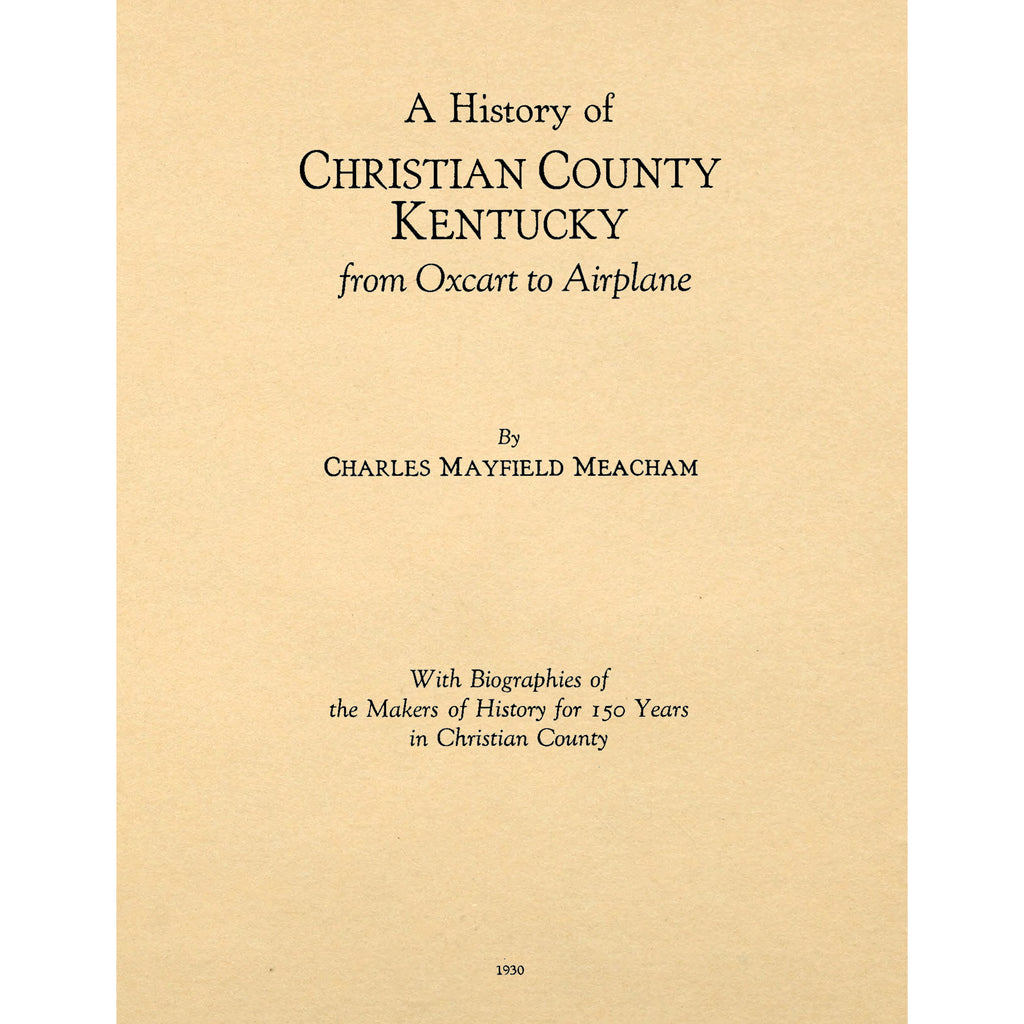 A History of Christian County, Kentucky,