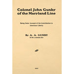 Colonel John Gunby of the Maryland line :