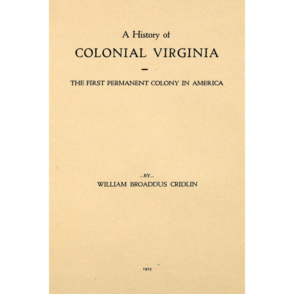 A History of Colonial Virginia,