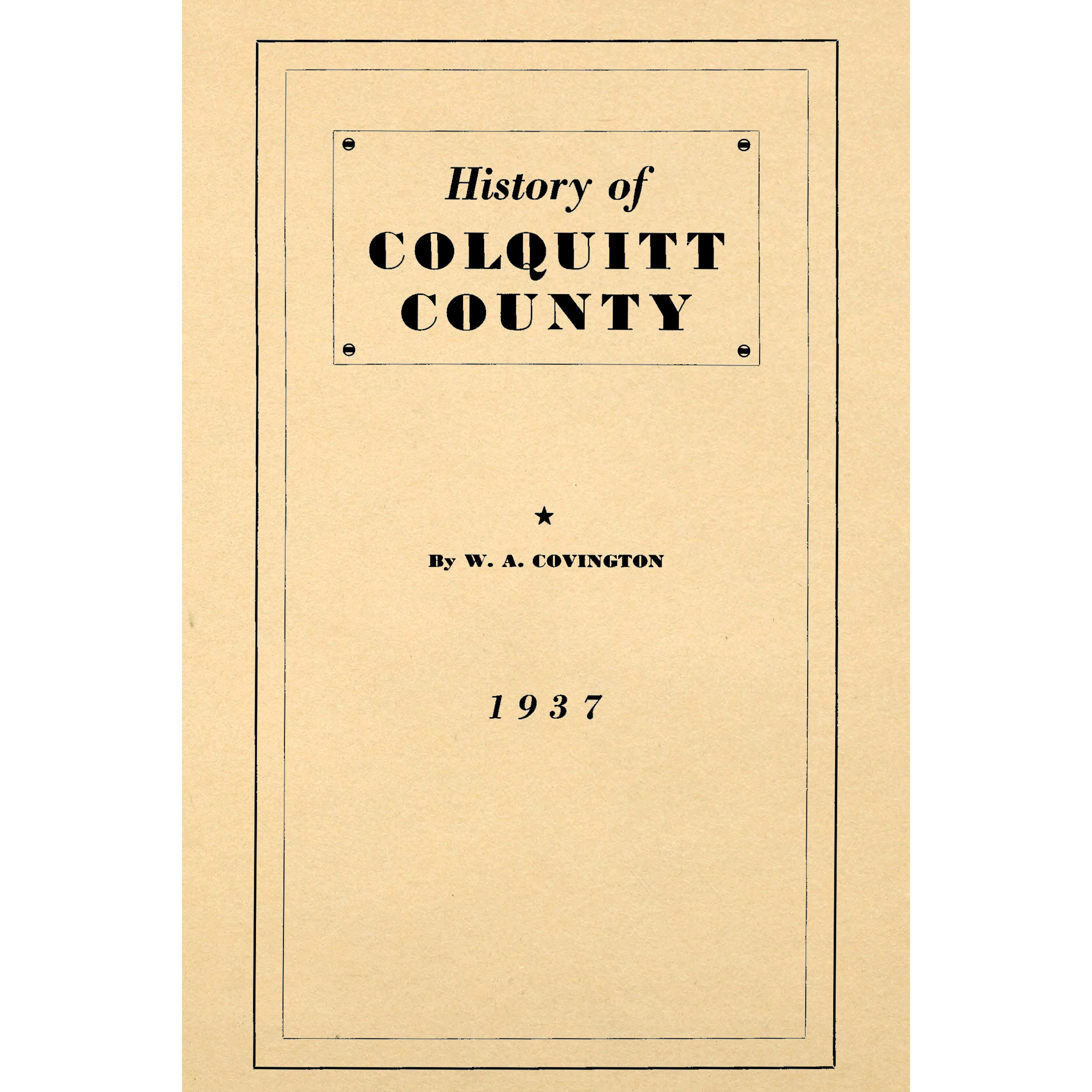 History of Colquitt County [Georgia]