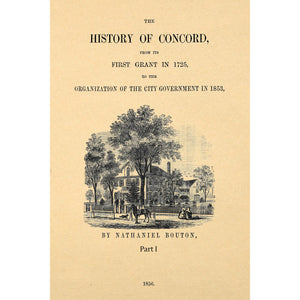 The History Of Concord, From The First Grant In 1725