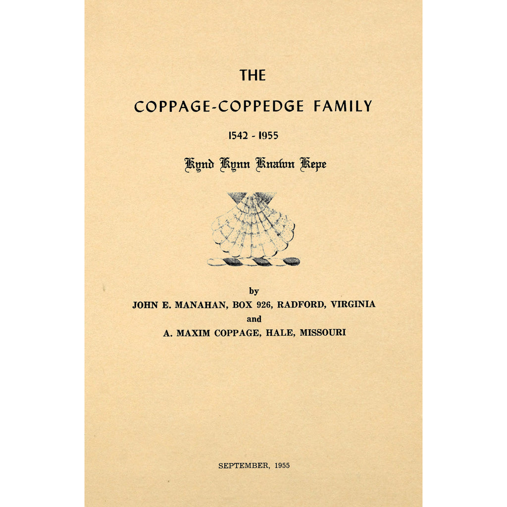 The Coppage-Coppedge family, 1542-1955