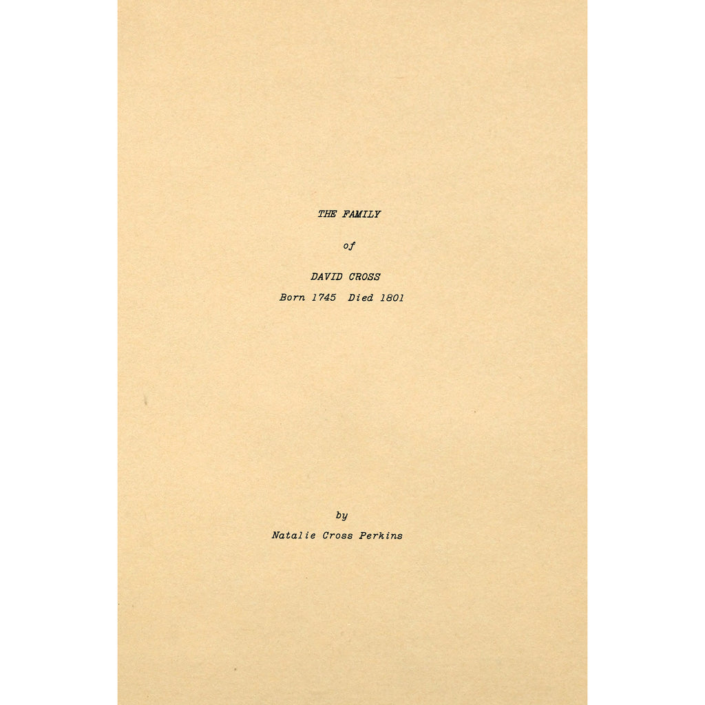 The family of David Cross, born 1745, died 1801