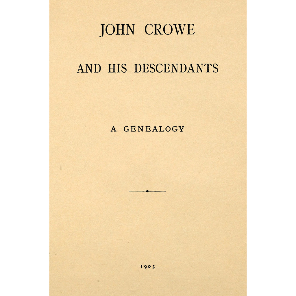 John Crowe and his descendants : a genealogy