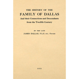 The history of the family of Dallas