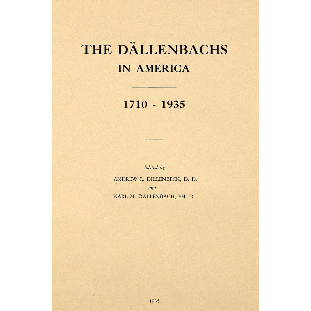 The Dallenbachs in America 1710-1935
