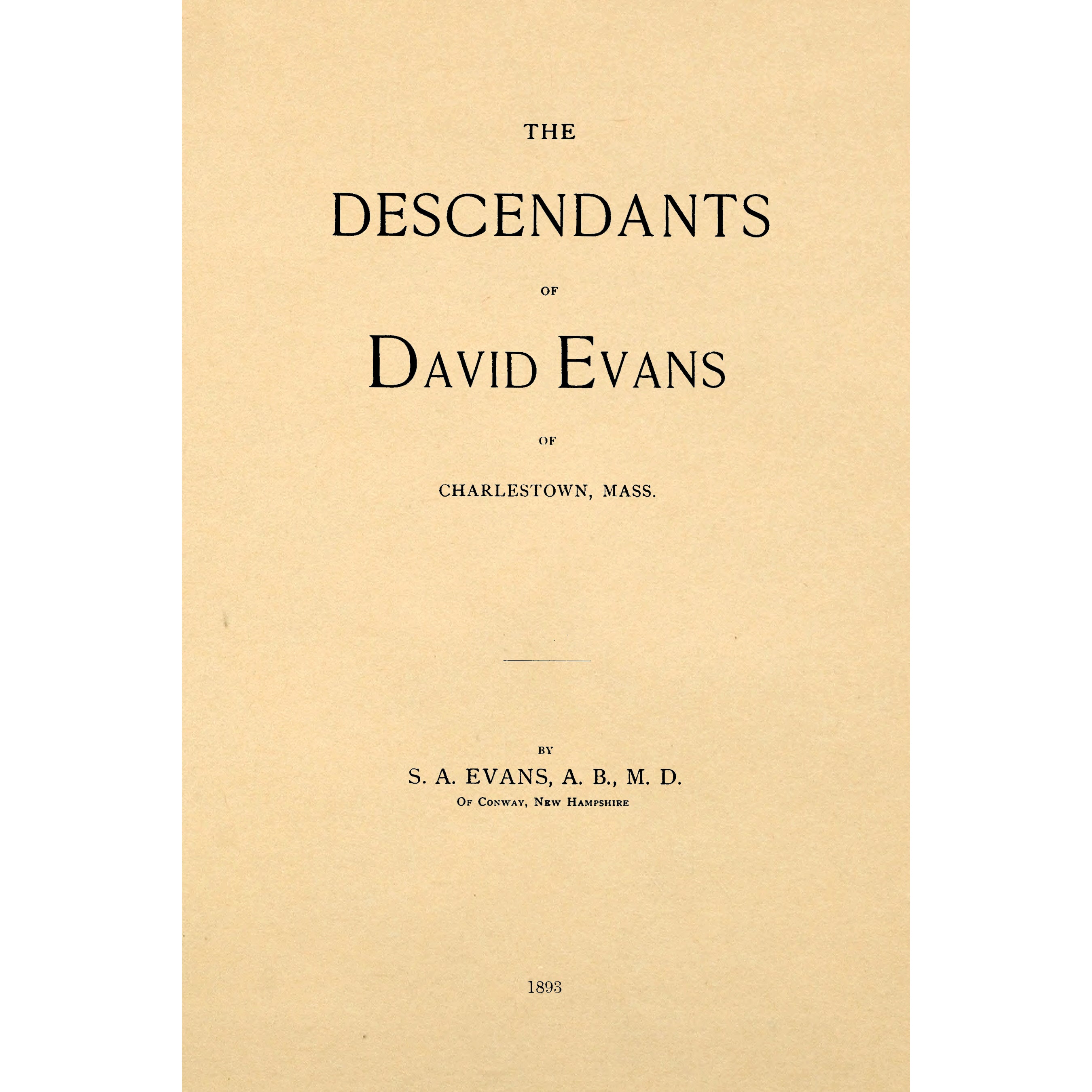 Descendants of David Evans of Charleston, Massachusetts