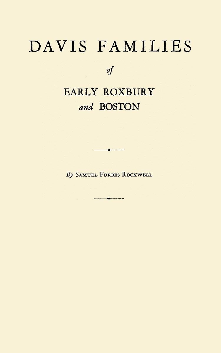 Davis Families of Early Roxbury and Boston