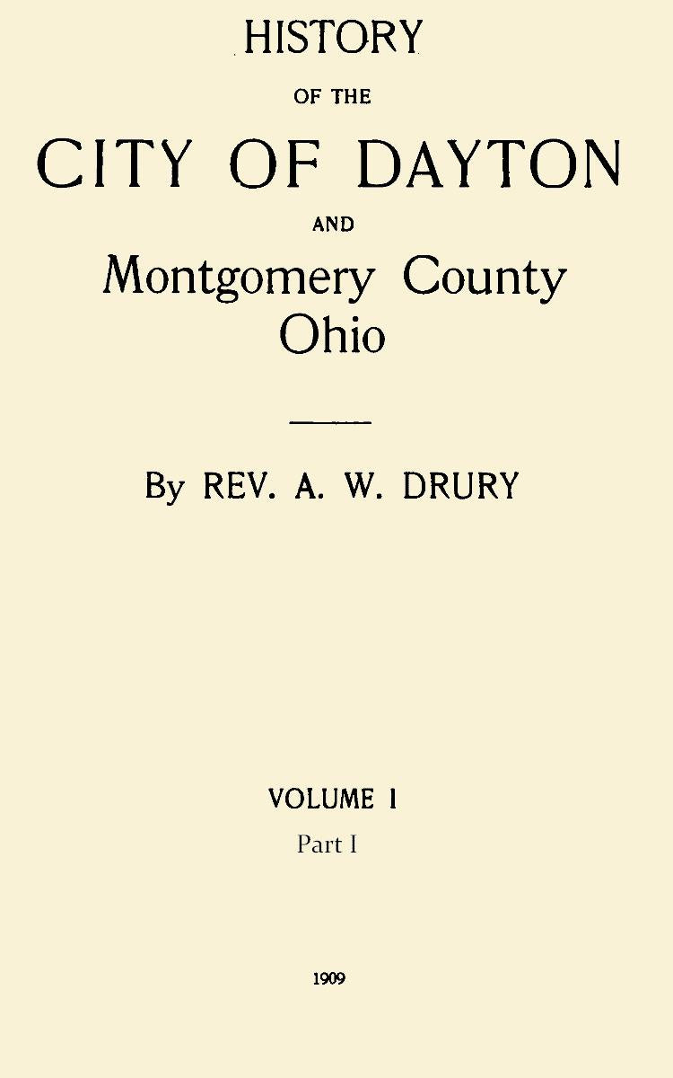 History of the City of Dayton and Montgomery County, Ohio