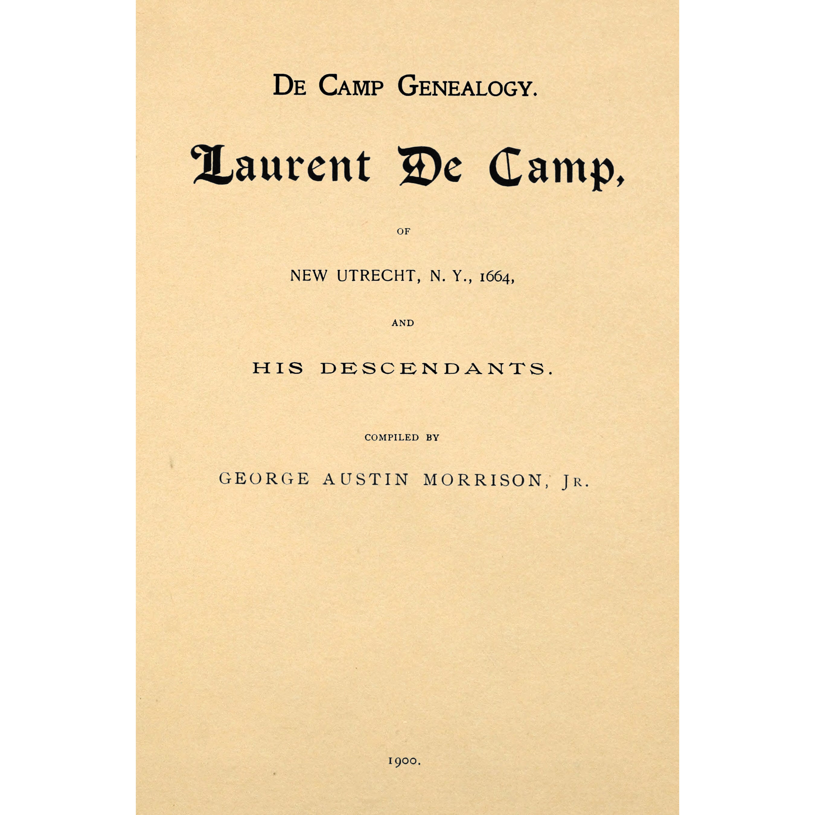 De Camp Genealogy.  Laurent De Camp,