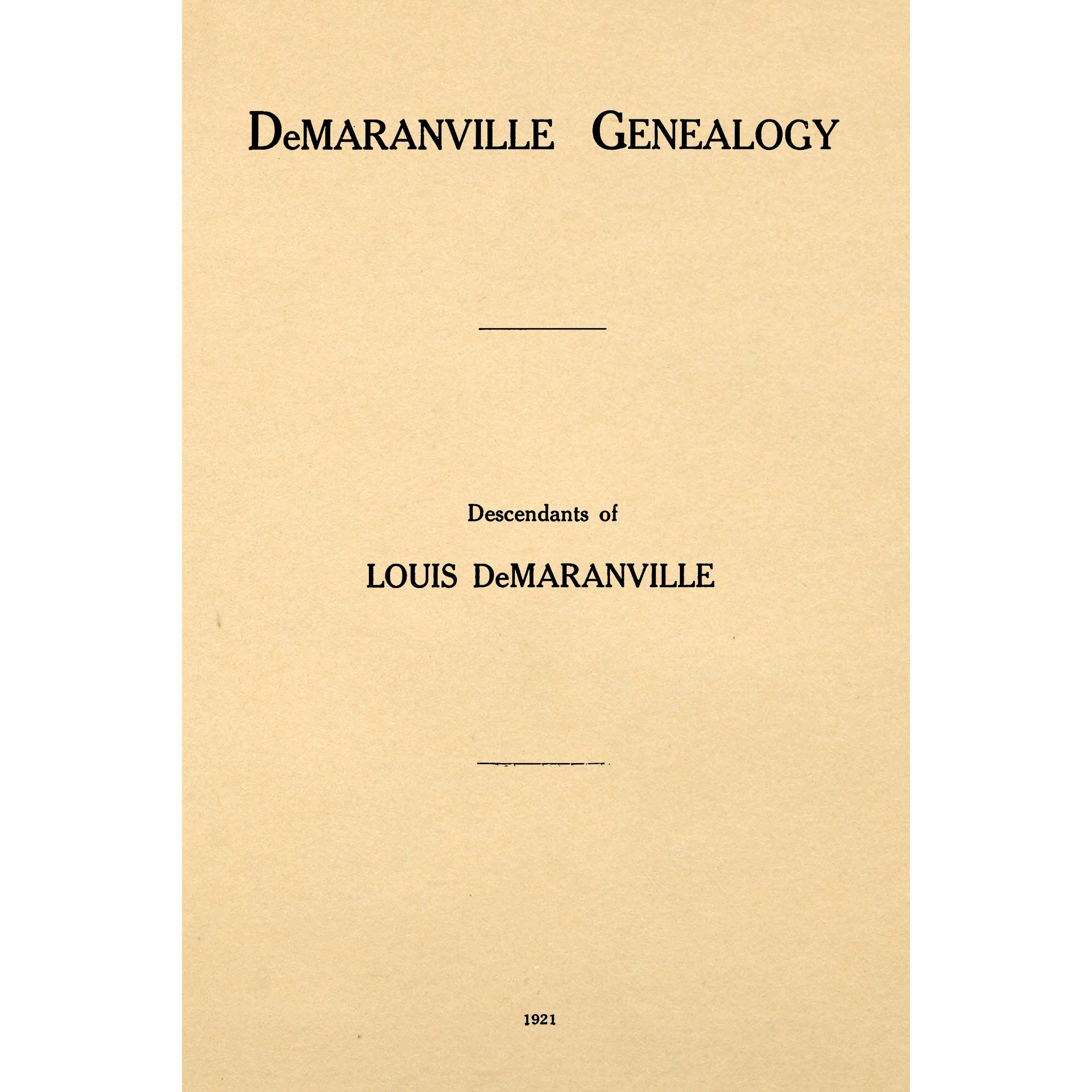 DeMaranville genealogy: descendants of Louis DeMaranville