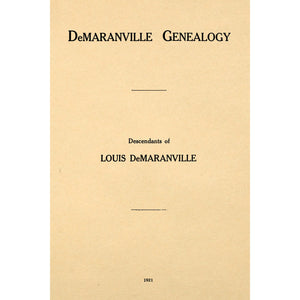 DeMaranville genealogy: descendants of Louis DeMaranville