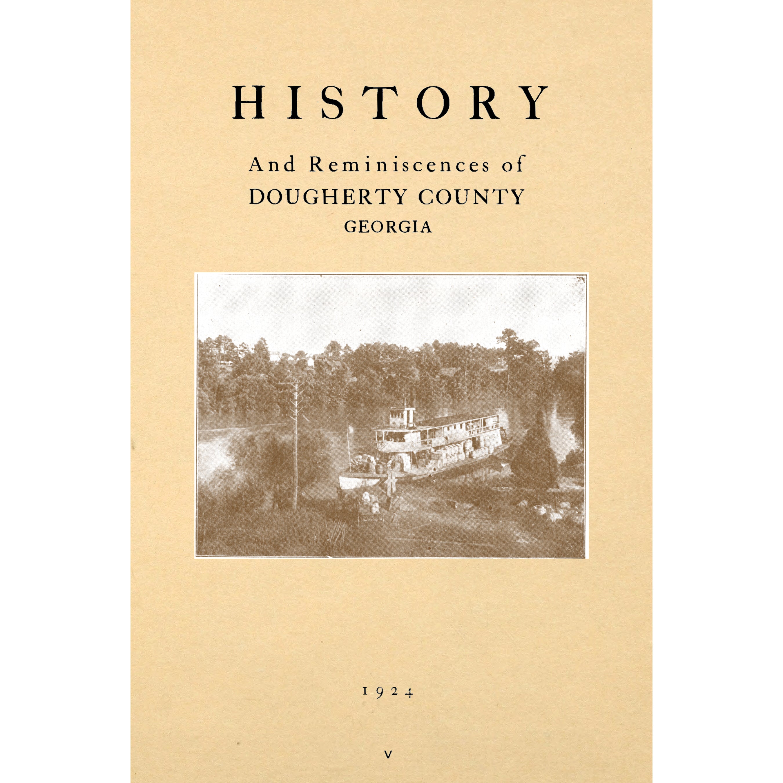 History and Reminiscences of Dougherty County, Georgia