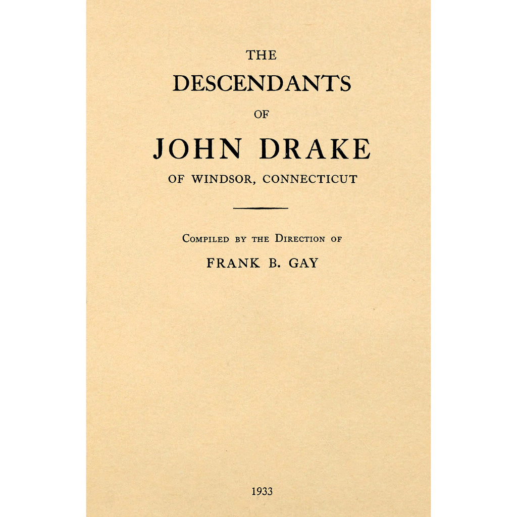 The Descendants of John Drake