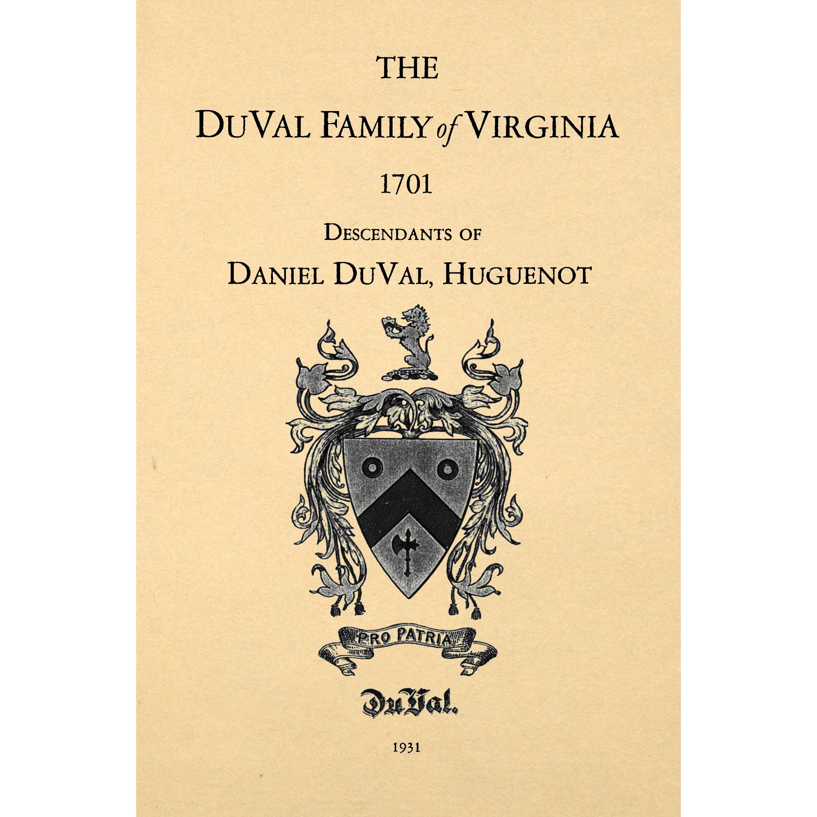 The DuVal Family of Virginia 1701