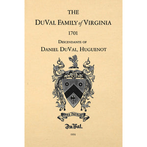 The DuVal Family of Virginia 1701