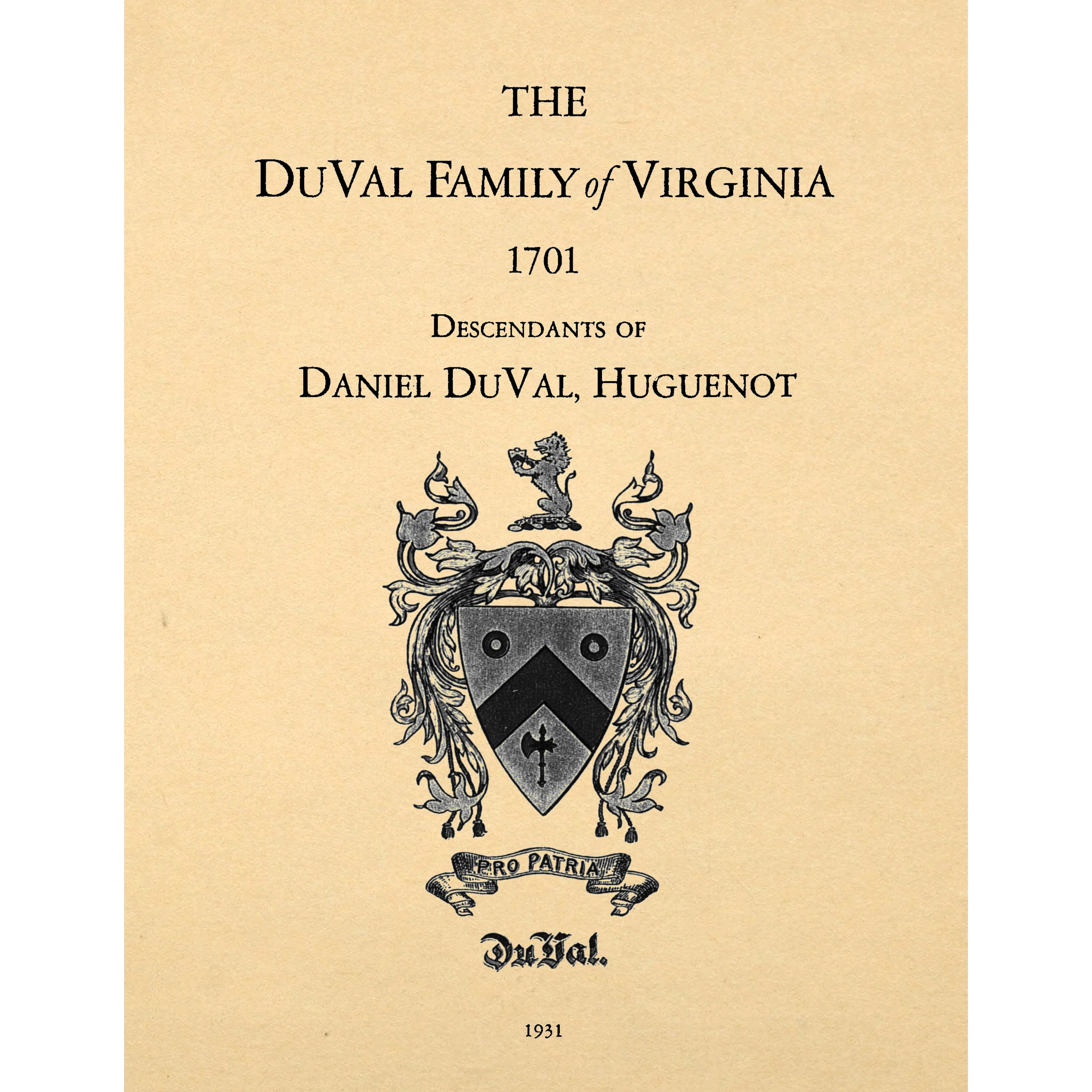 The DuVal Family of Virginia 1701