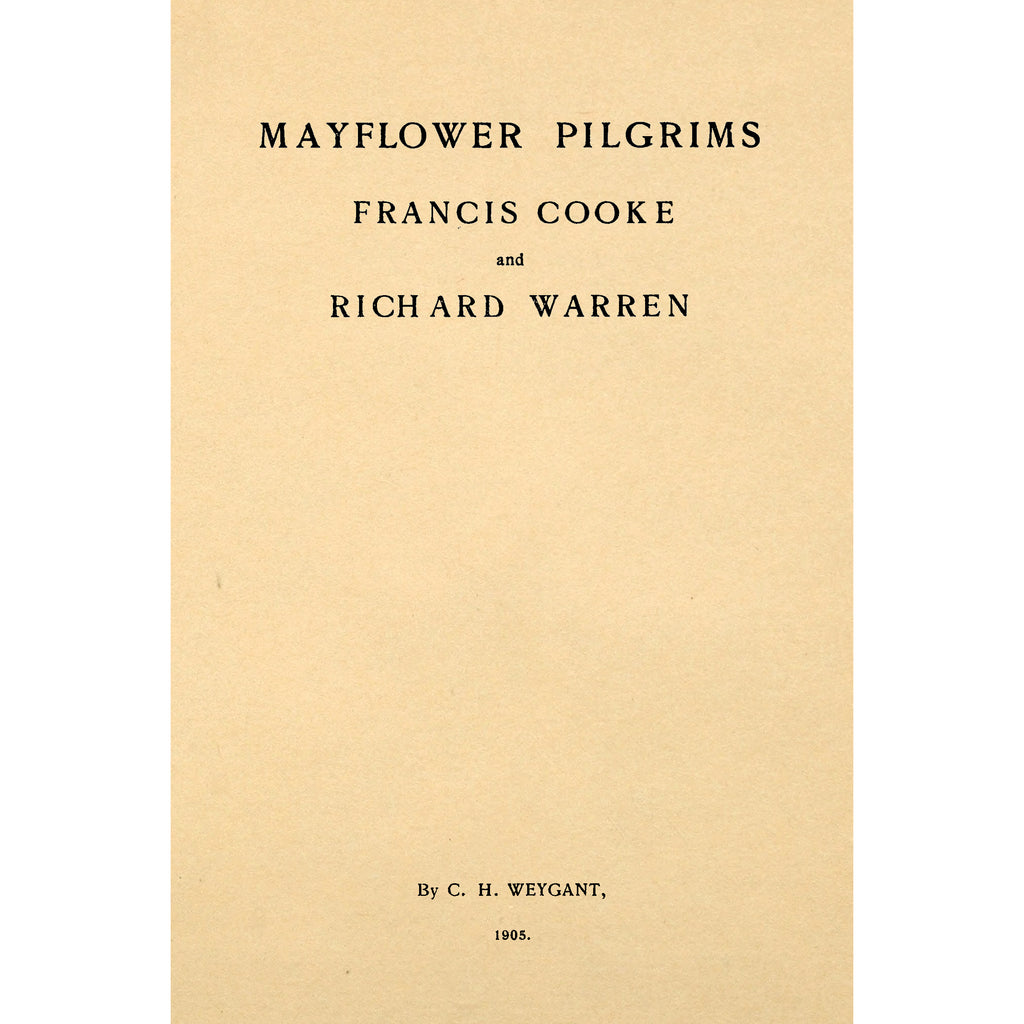 Biographical notes and genealogical tables giving line of descent of ____ and other descendants of Ezra Earll and Mary Sabin from the Mayflower pilgrims Francis Cooke and Richard Warren