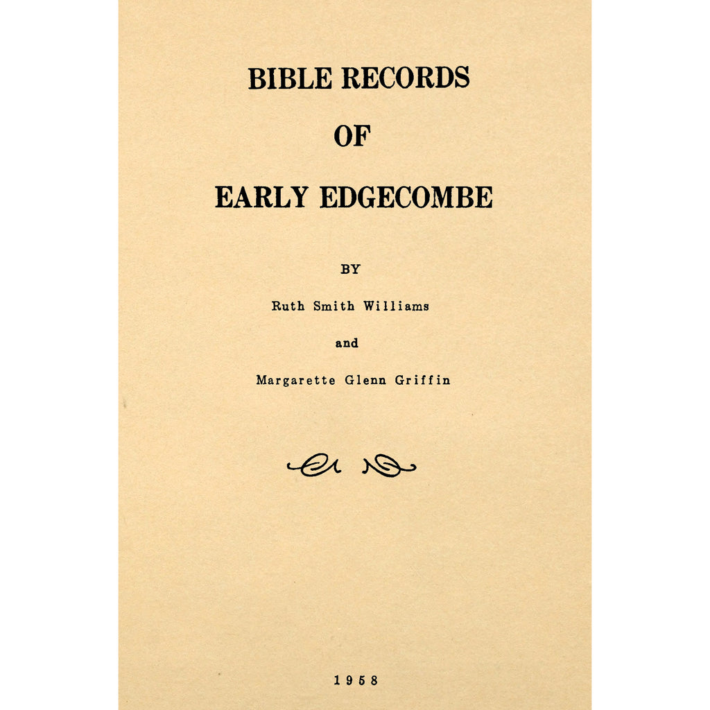 Bible Records of Early Edgecombe [North Carolina]