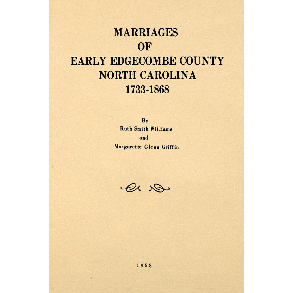 Marriages of Edgecombe County, North Carolina 1733-1868