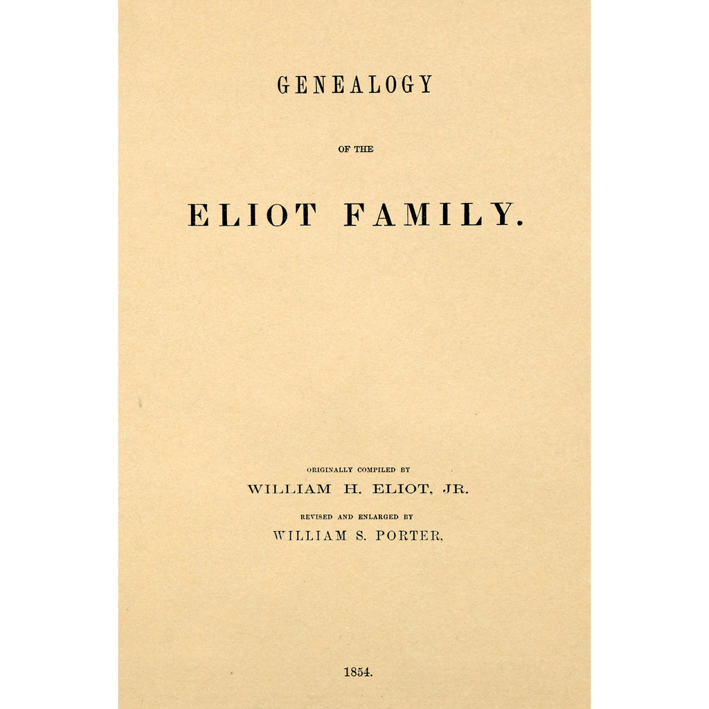 Genealogy of the Eliot Family: