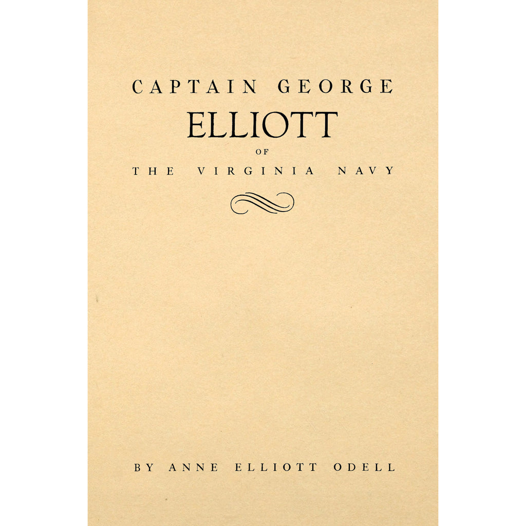 Capatin George Elliott of the Virginia Navy