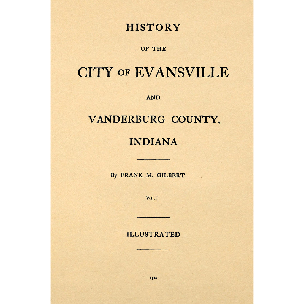 History Of The City Of Evansville And Vanderburg County