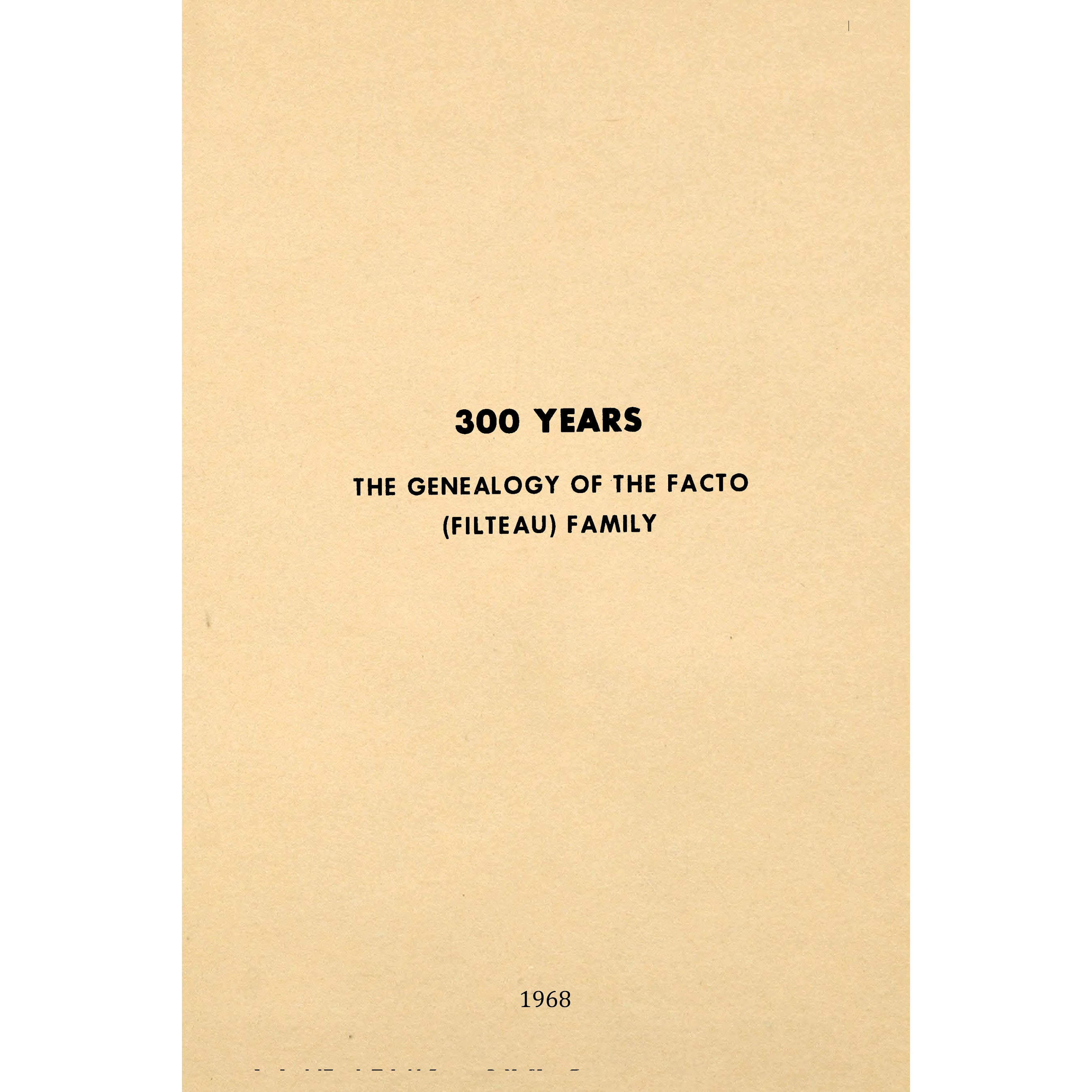 300 years genealogy of the Facto family