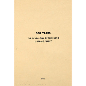 300 years genealogy of the Facto family