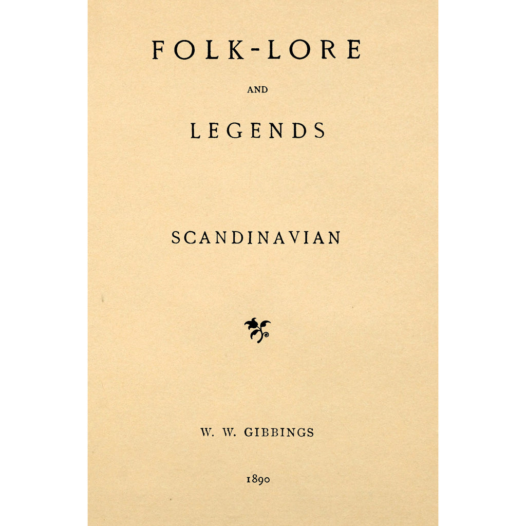 Folk-lore and legends Vol. 6 Scandinavian