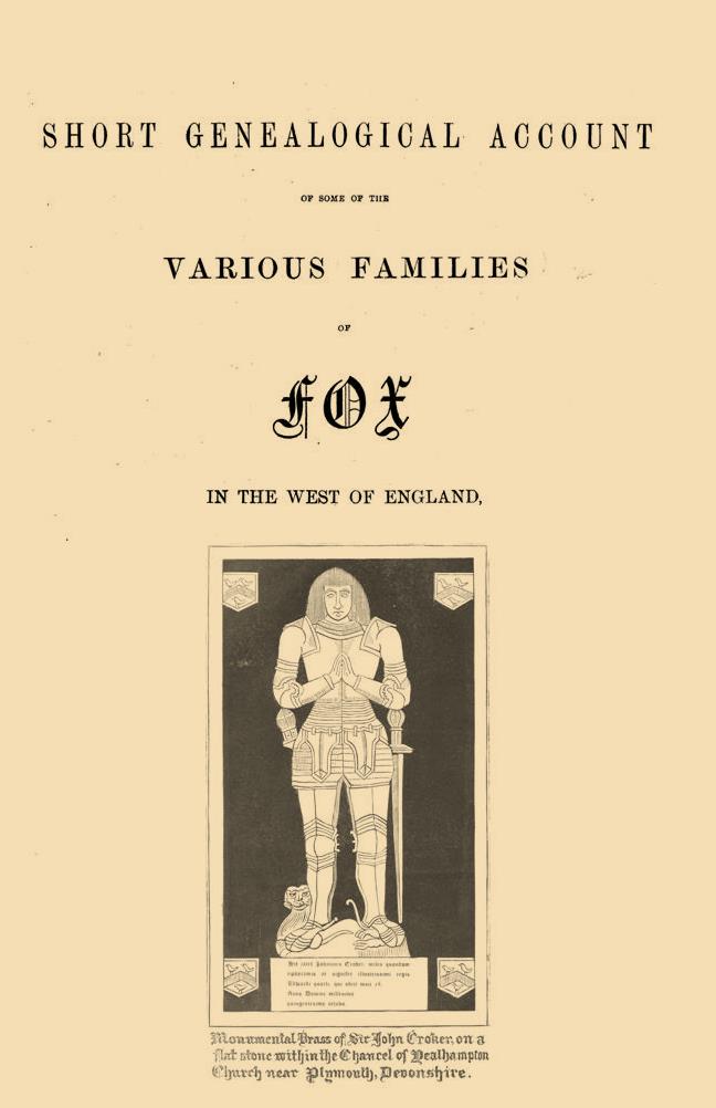 A short genealogical account of some of the various families of Fox in the West of England