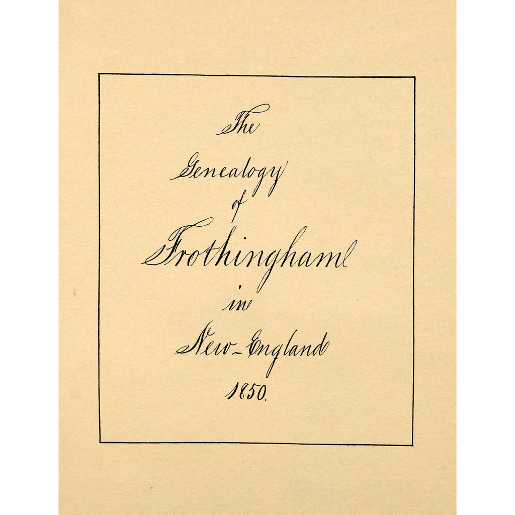 The Frothingham genealogy