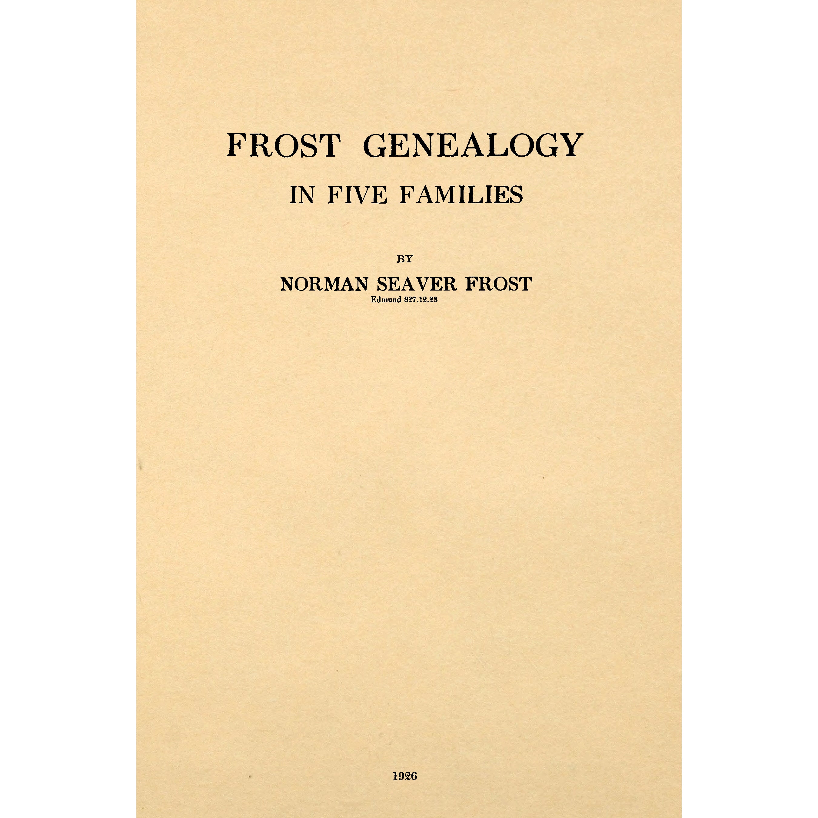 Frost Genealogy In Five Families