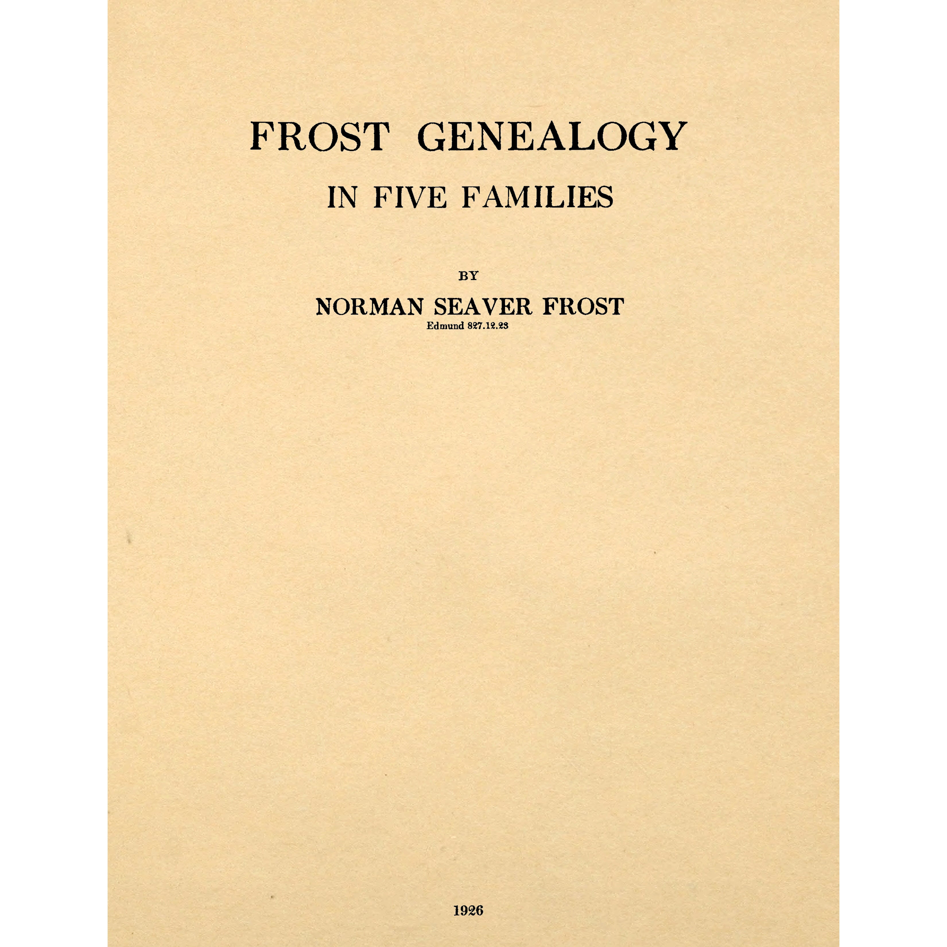 Frost Genealogy In Five Families