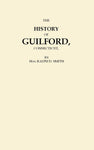 The History of Guilford, Connecticut,