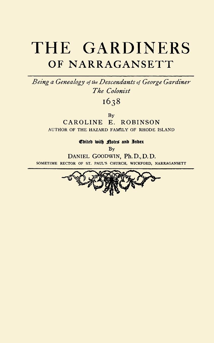 The Gardiners of Narragansett;