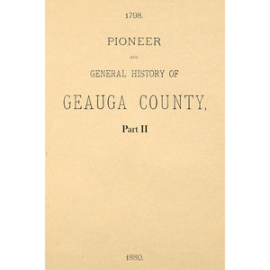 Pioneer And General History Of Geauga County