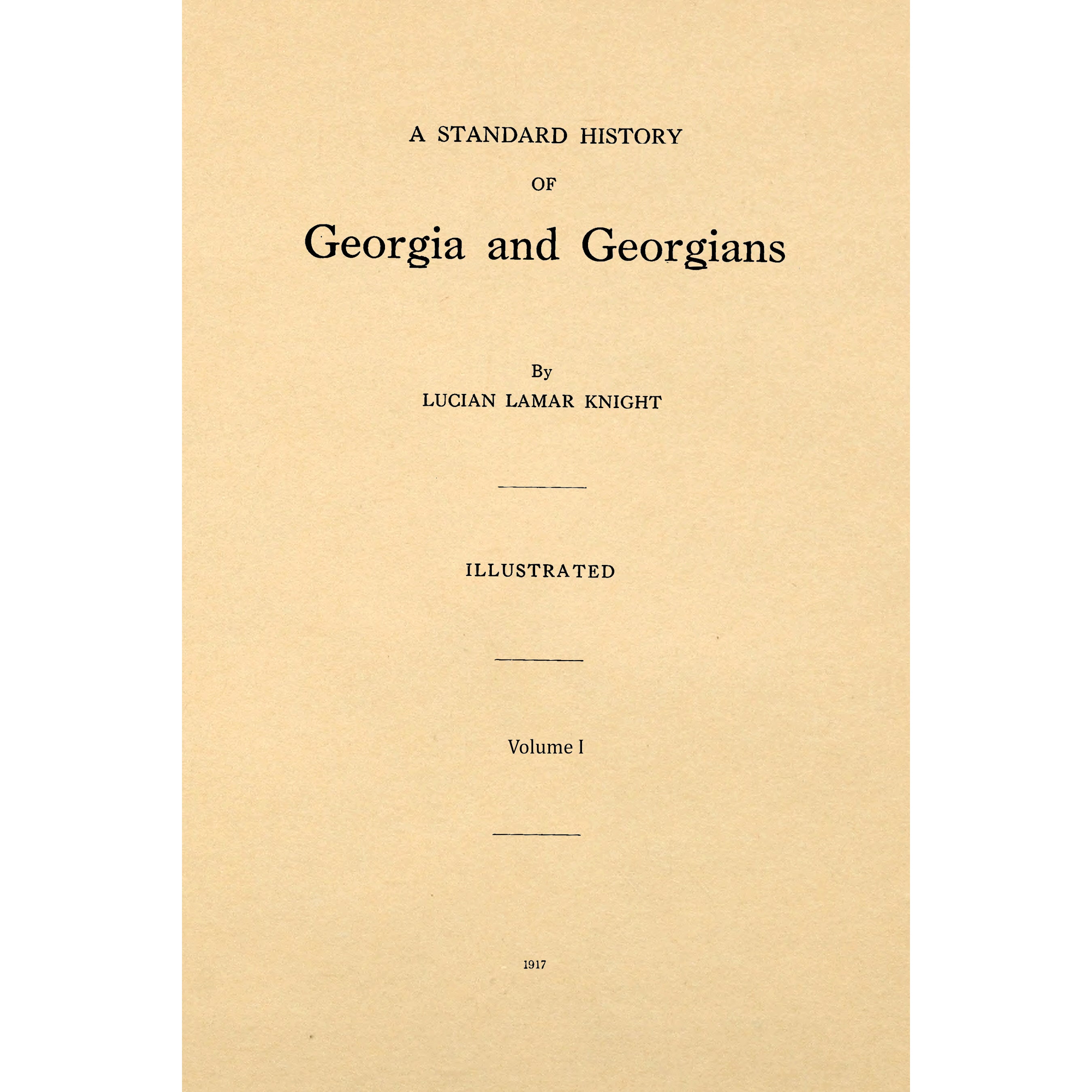 A standard history of Georgia and Georgians Volume 1